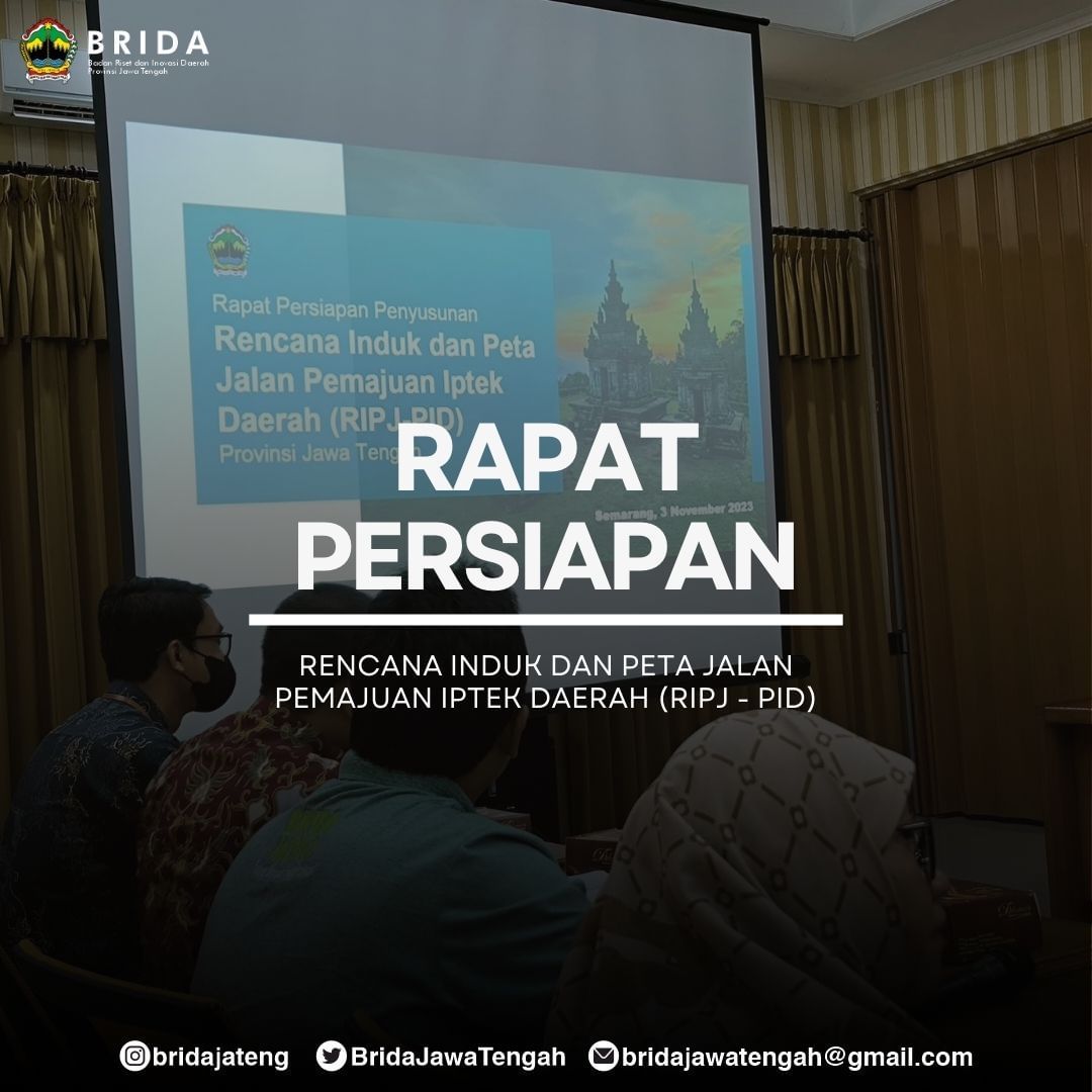 Rapat Persiapan Rencana Induk Dan Peta Jalan Pemajuan IPTEK (RIPJ PID ...