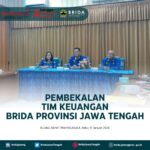 Pembekalan TIM KEUANGAN Brida Prov. Jawa Tengah