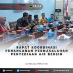 RAPAT KOORDINASI PENANGANAN PENYEDIAAN AIR BERSIH