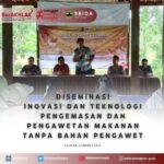DISEMINASI INOVASI DAN TEKNOLOGI PENGEMASAN DAN PENGAWETAN MAKANAN
