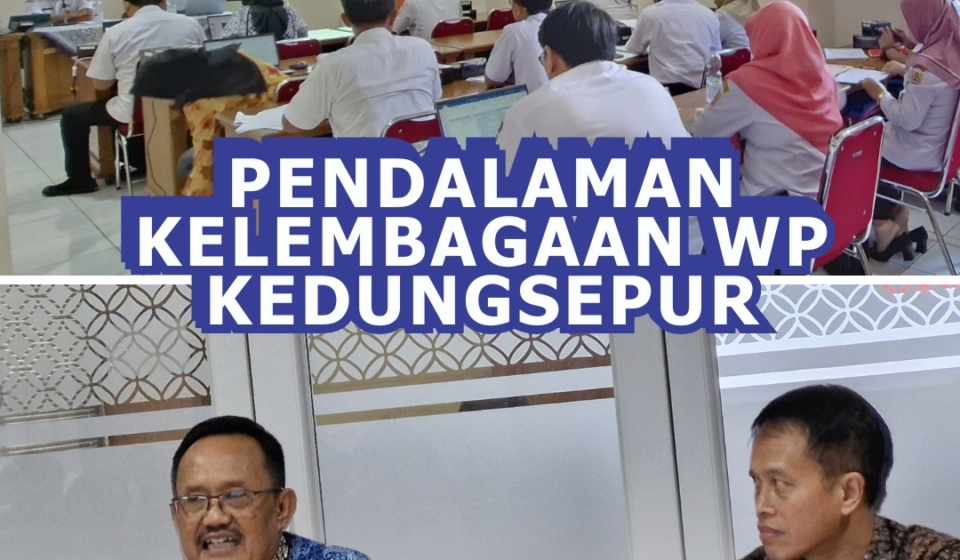Wawancara Pendalaman Kelembagaan