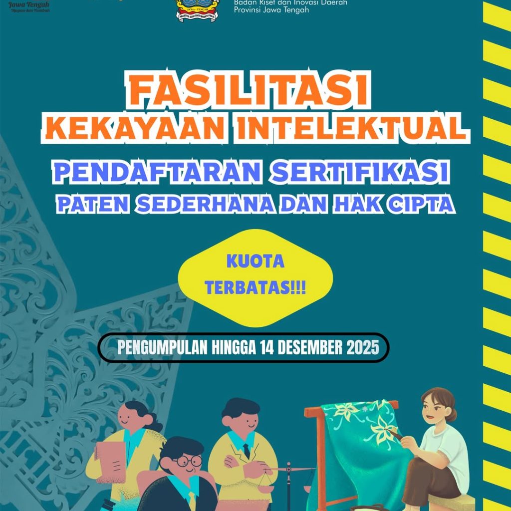 BRIDA Jawa Tengah Buka Fasilitasi Kekayaan Intelektual (KI) Gratis untuk Masyarakat! Yuk Manfaatkan Hingga 14 Desember 2025!