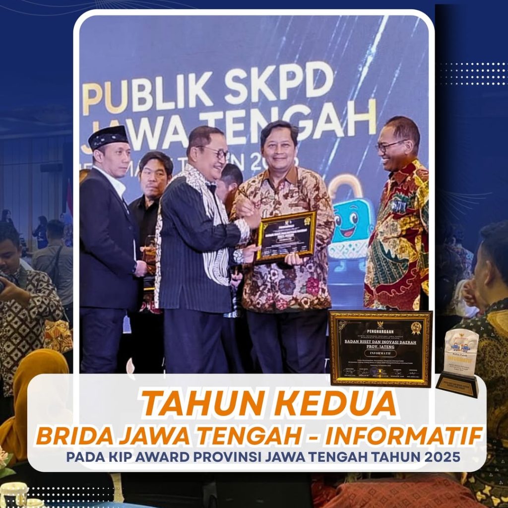BRIDA Provinsi Jawa Tengah kembali meraih Penghargaan Badan Publik INFORMATIF pada KIP Award Provinsi Jawa Tengah Tahun 2025