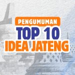 Pengumuman TOP 10 IDEA Jateng 2026